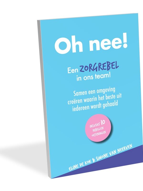 oh nee een zorgrebel in ons team